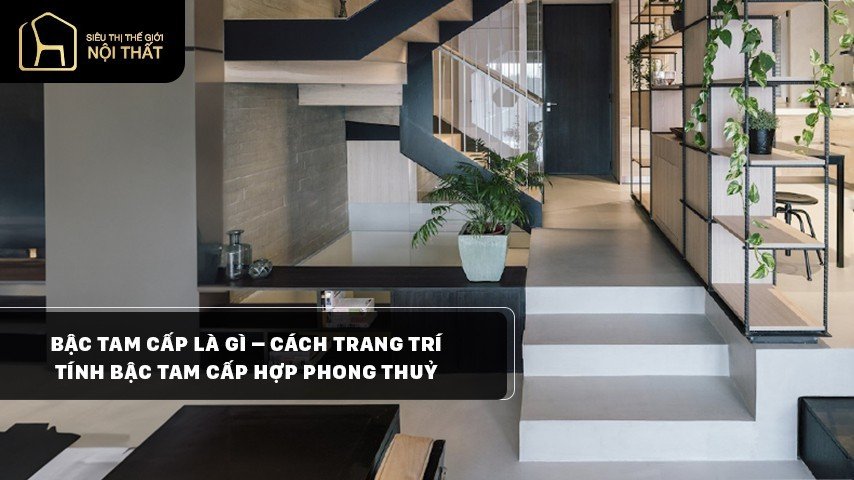 bậc tam cấp là gì