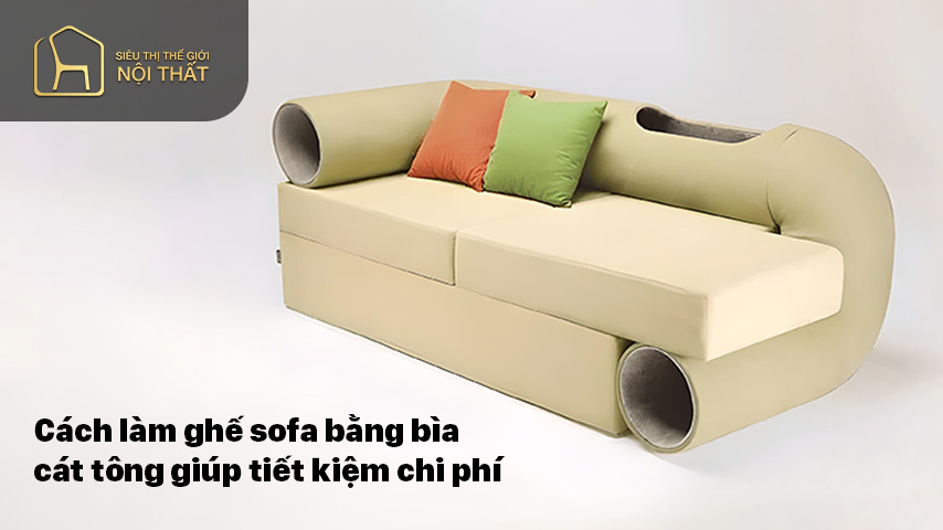 Cách làm ghế sofa bằng bìa cát tông giúp tiết kiệm chi phí