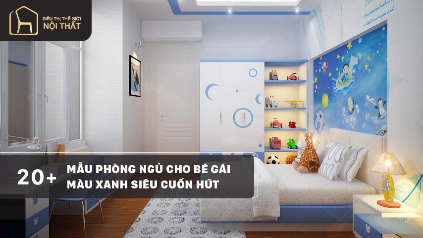 Top mẫu phòng ngủ cho bé gái màu xanh siêu cuốn hút